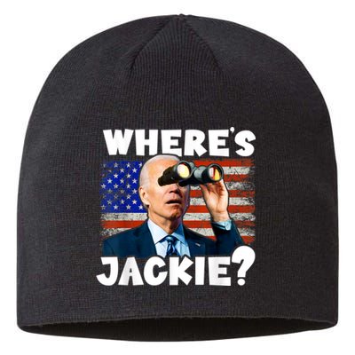 Jackie Are You Here Where's Jackie Funny Anti Joe Biden Sustainable Beanie