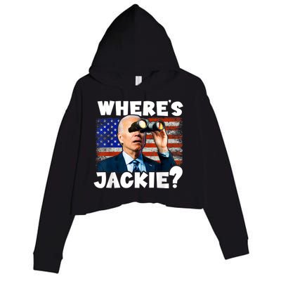 Jackie Are You Here Where's Jackie Funny Anti Joe Biden Crop Fleece Hoodie