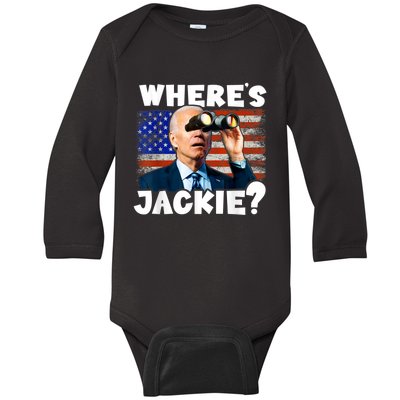 Jackie Are You Here Where's Jackie Funny Anti Joe Biden Baby Long Sleeve Bodysuit