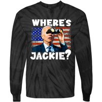 Jackie Are You Here Where's Jackie Funny Anti Joe Biden Tie-Dye Long Sleeve Shirt