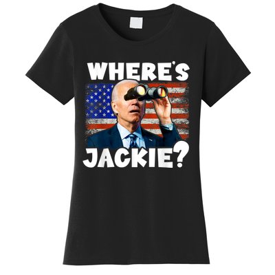 Jackie Are You Here Where's Jackie Funny Anti Joe Biden Women's T-Shirt