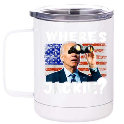 Jackie Are You Here Where's Jackie Funny Anti Joe Biden 12 oz Stainless Steel Tumbler Cup