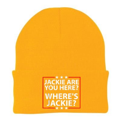 Jackie Are You Here Where's Jackie Joe Biden President Funny Knit Cap Winter Beanie