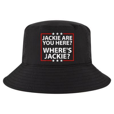 Jackie Are You Here Where's Jackie Joe Biden President Funny Cool Comfort Performance Bucket Hat