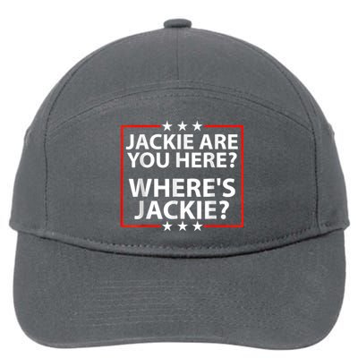 Jackie Are You Here Where's Jackie Joe Biden President Funny 7-Panel Snapback Hat