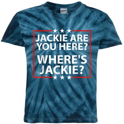 Jackie Are You Here Where's Jackie Joe Biden President Funny Kids Tie-Dye T-Shirt