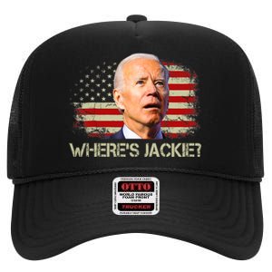 Jackie Are You Here Where's Jackie Funny Anti Joe Biden High Crown Mesh Back Trucker Hat