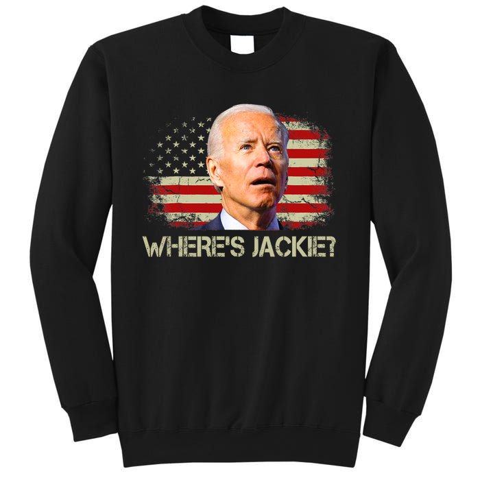 Jackie Are You Here Where's Jackie Funny Anti Joe Biden Sweatshirt