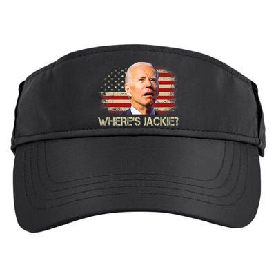 Jackie Are You Here Where's Jackie Funny Anti Joe Biden Adult Drive Performance Visor