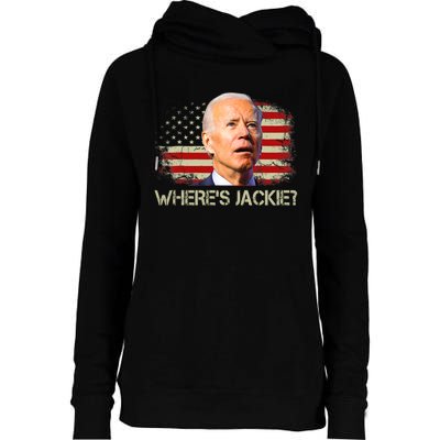 Jackie Are You Here Where's Jackie Funny Anti Joe Biden Womens Funnel Neck Pullover Hood