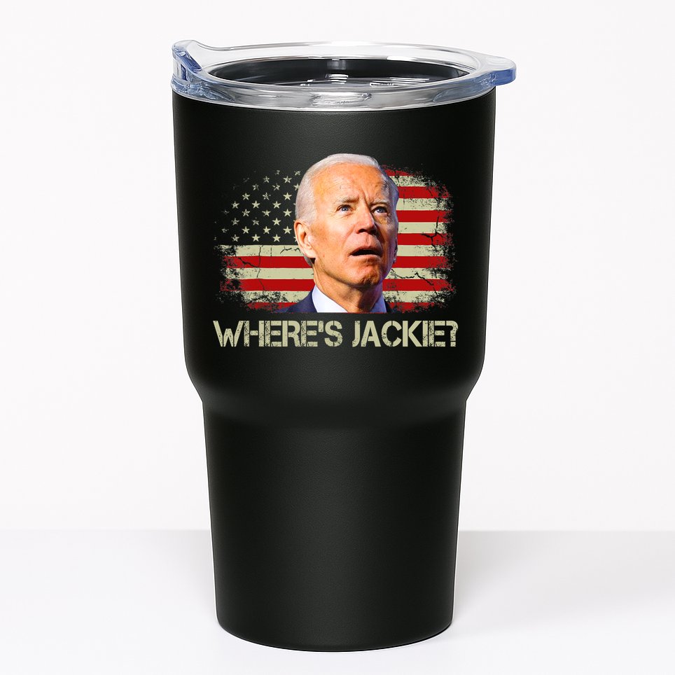 Jackie Are You Here Where's Jackie Funny Anti Joe Biden Tumbler