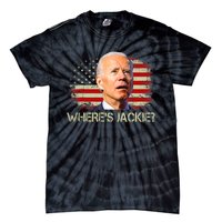 Jackie Are You Here Where's Jackie Funny Anti Joe Biden Tie-Dye T-Shirt