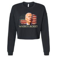 Jackie Are You Here Where's Jackie Funny Anti Joe Biden Cropped Pullover Crew