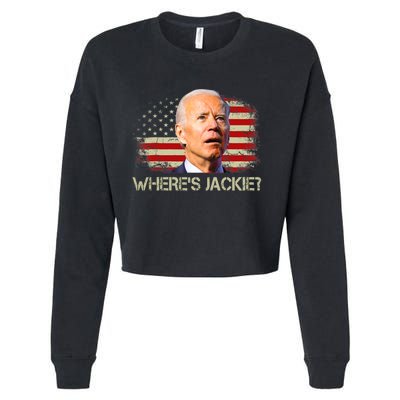 Jackie Are You Here Where's Jackie Funny Anti Joe Biden Cropped Pullover Crew