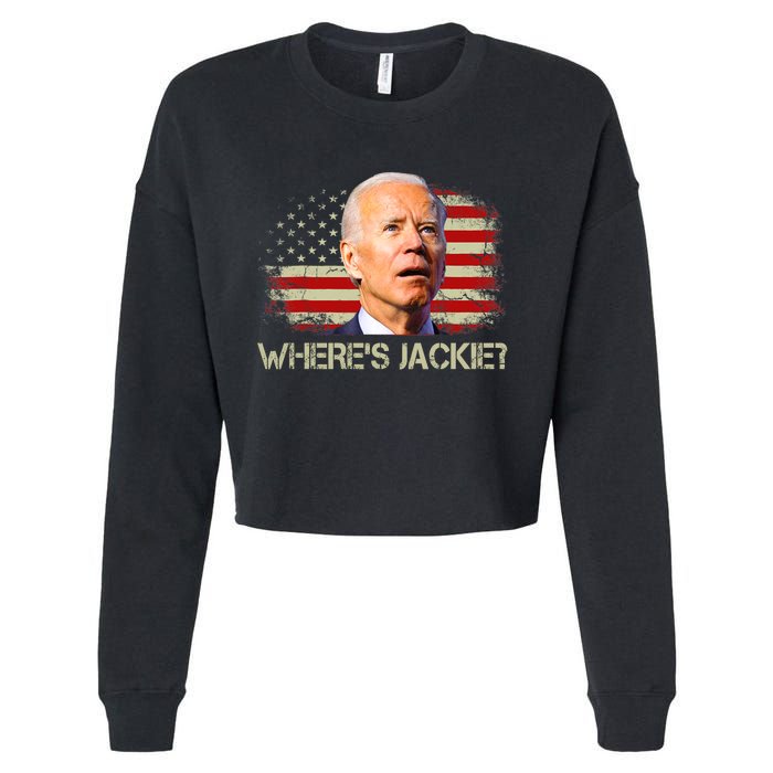 Jackie Are You Here Where's Jackie Funny Anti Joe Biden Cropped Pullover Crew