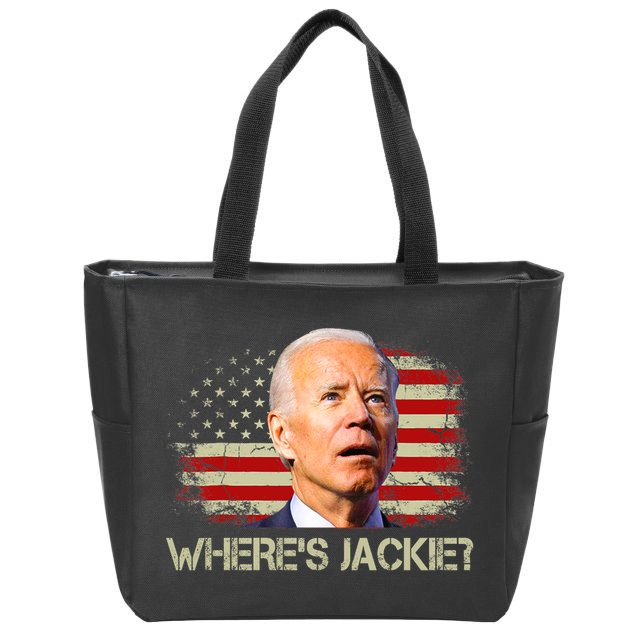 Jackie Are You Here Where's Jackie Funny Anti Joe Biden Zip Tote Bag