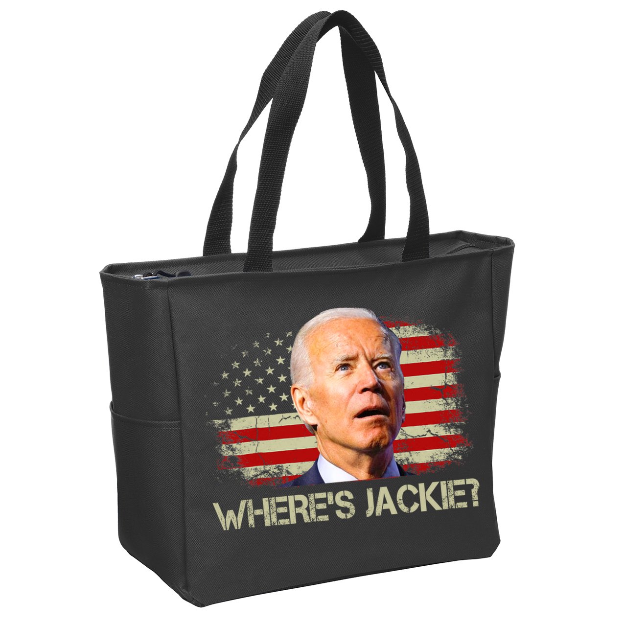 Jackie Are You Here Where's Jackie Funny Anti Joe Biden Zip Tote Bag