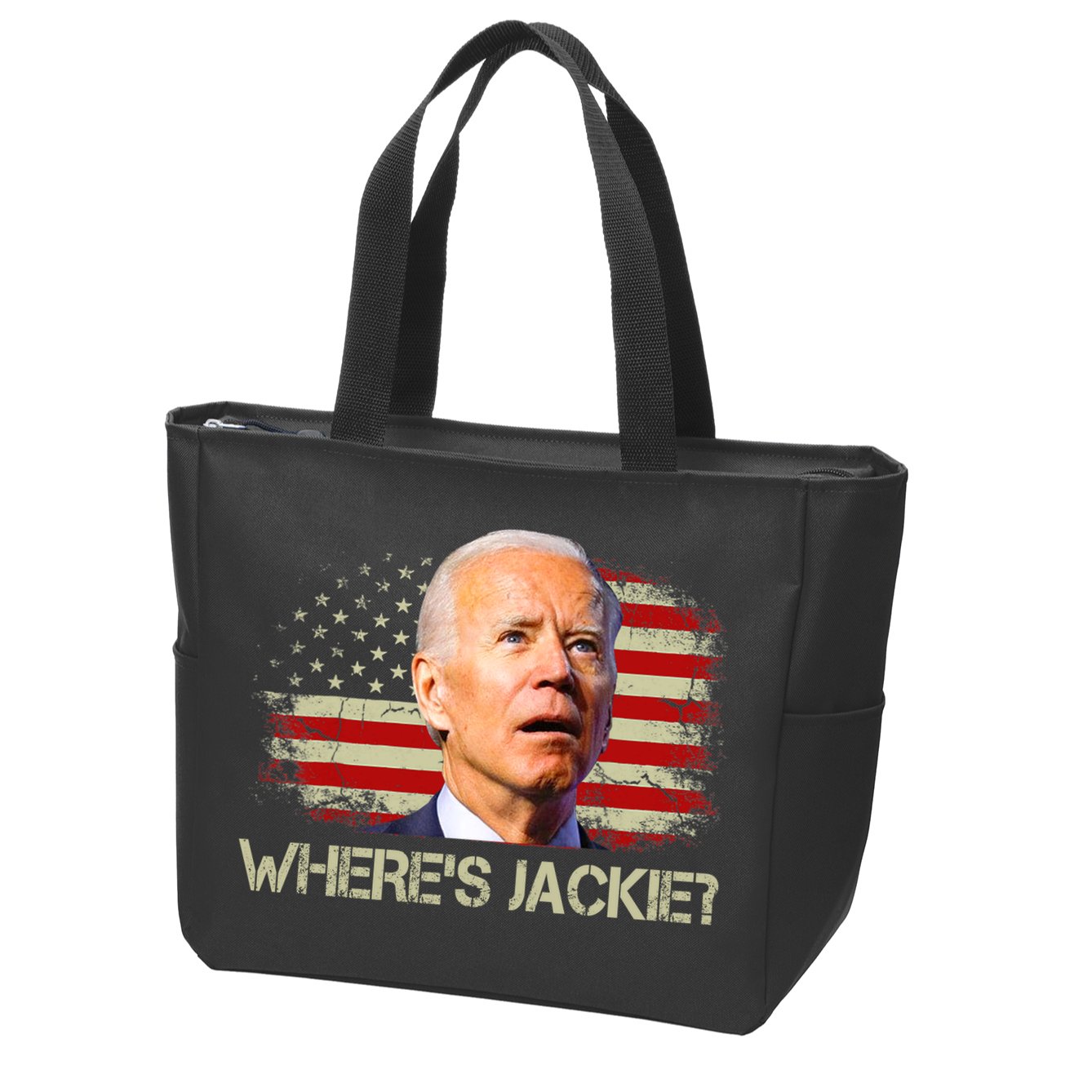 Jackie Are You Here Where's Jackie Funny Anti Joe Biden Zip Tote Bag