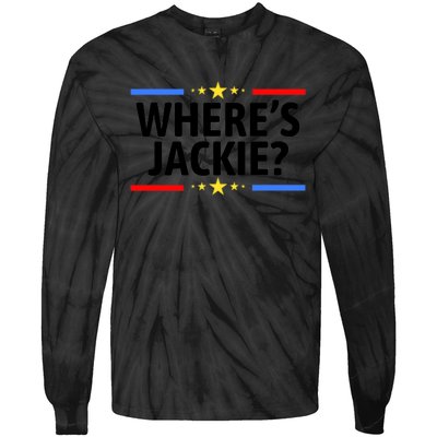 Jackie Are You Here Where's Jackie Funny Anti Joe Biden Tie-Dye Long Sleeve Shirt