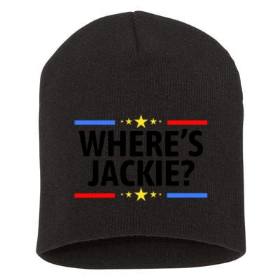 Jackie Are You Here Where's Jackie Funny Anti Joe Biden Short Acrylic Beanie