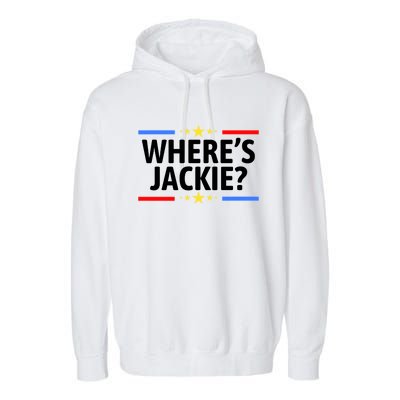 Jackie Are You Here Where's Jackie Funny Anti Joe Biden Garment-Dyed Fleece Hoodie