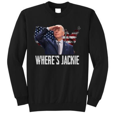 Jackie Are You Here Where's Jackie Funny Anti Joe Biden Sweatshirt