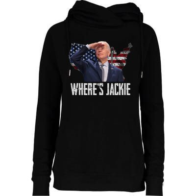 Jackie Are You Here Where's Jackie Funny Anti Joe Biden Womens Funnel Neck Pullover Hood