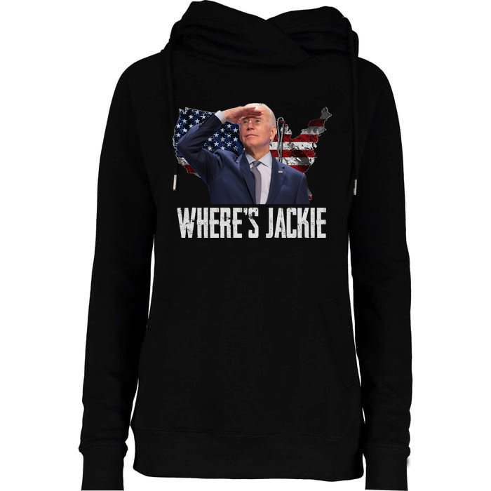 Jackie Are You Here Where's Jackie Funny Anti Joe Biden Womens Funnel Neck Pullover Hood