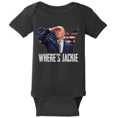 Jackie Are You Here Where's Jackie Funny Anti Joe Biden Baby Bodysuit