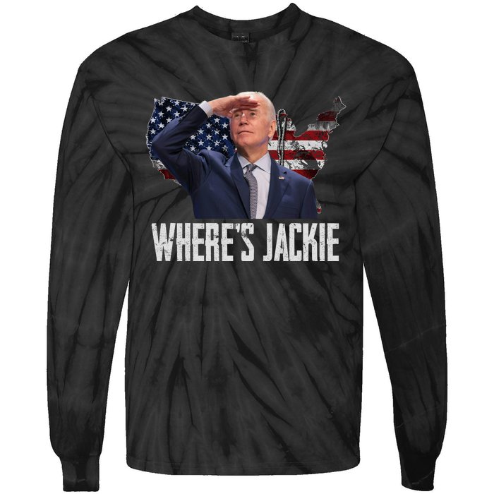 Jackie Are You Here Where's Jackie Funny Anti Joe Biden Tie-Dye Long Sleeve Shirt