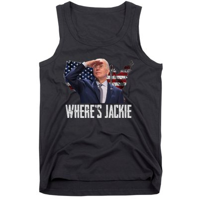 Jackie Are You Here Where's Jackie Funny Anti Joe Biden Tank Top