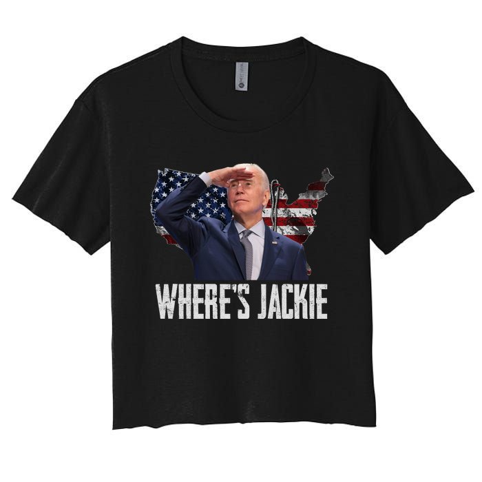 Jackie Are You Here Where's Jackie Funny Anti Joe Biden Women's Crop Top Tee