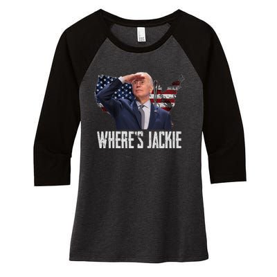 Jackie Are You Here Where's Jackie Funny Anti Joe Biden Women's Tri-Blend 3/4-Sleeve Raglan Shirt