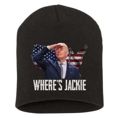 Jackie Are You Here Where's Jackie Funny Anti Joe Biden Short Acrylic Beanie