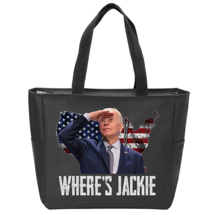 Jackie Are You Here Where's Jackie Funny Anti Joe Biden Zip Tote Bag