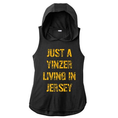 Just A Yinzer Living In Jersey Ladies PosiCharge Tri-Blend Wicking Draft Hoodie Tank