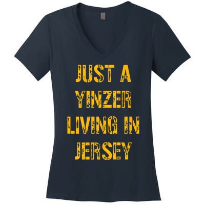 Just A Yinzer Living In Jersey Women's V-Neck T-Shirt