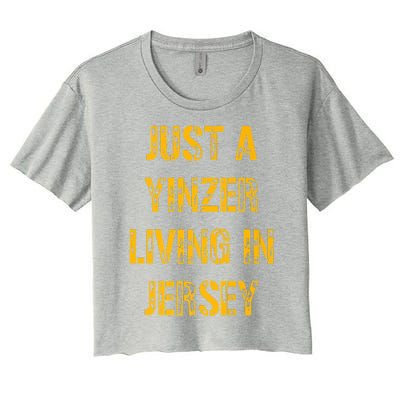 Just A Yinzer Living In Jersey Women's Crop Top Tee