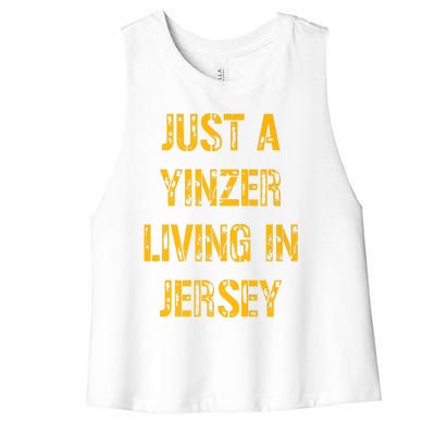 Just A Yinzer Living In Jersey Women's Racerback Cropped Tank