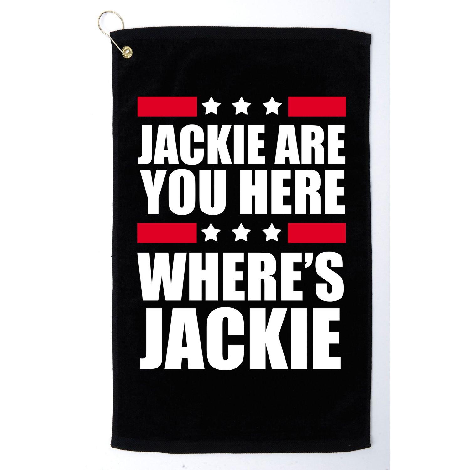 Jackie Are You Here Where's Jackie Golf Towel