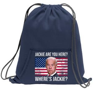 Jackie Are You Here Where's Jackie? Funny Biden Sweatshirt Cinch Pack Bag