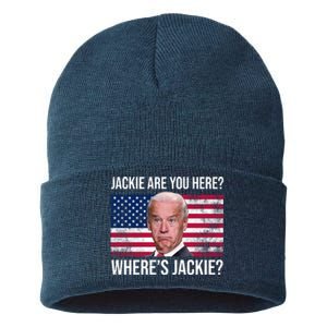 Jackie Are You Here Where's Jackie? Funny Biden Sustainable Knit Beanie