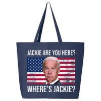 Jackie Are You Here Where's Jackie? Funny Biden 25L Jumbo Tote