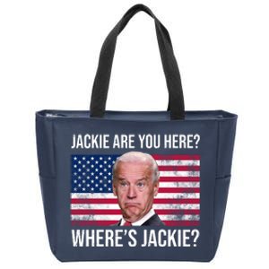 Jackie Are You Here Where's Jackie? Funny Biden Zip Tote Bag