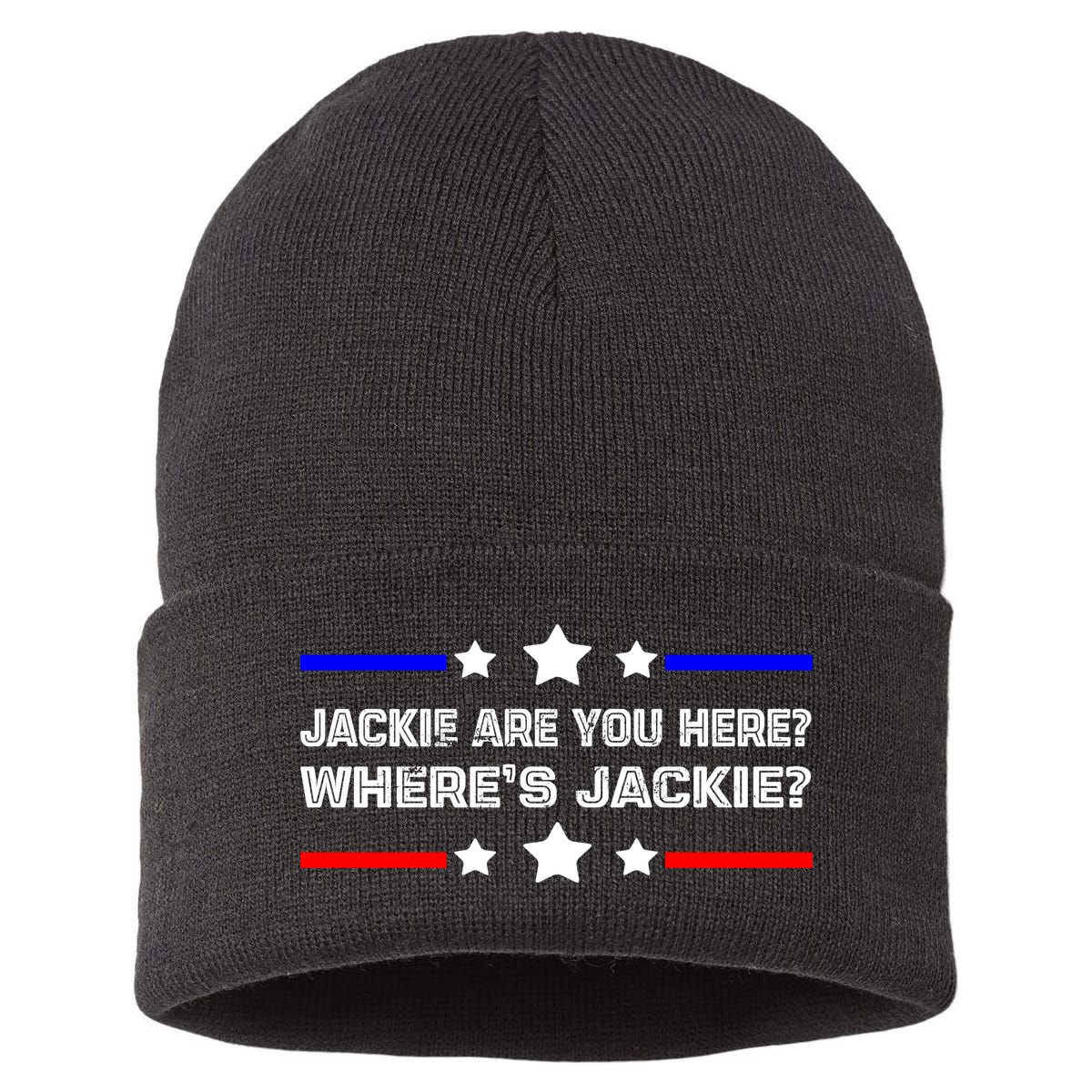 Jackie Are You Here Where's Jackie Funny Meme Sustainable Knit Beanie