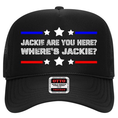Jackie Are You Here Where's Jackie Funny Meme Trucker Hat