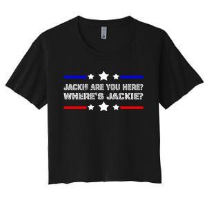 Jackie Are You Here Where's Jackie Funny Meme Women's Crop Top Tee