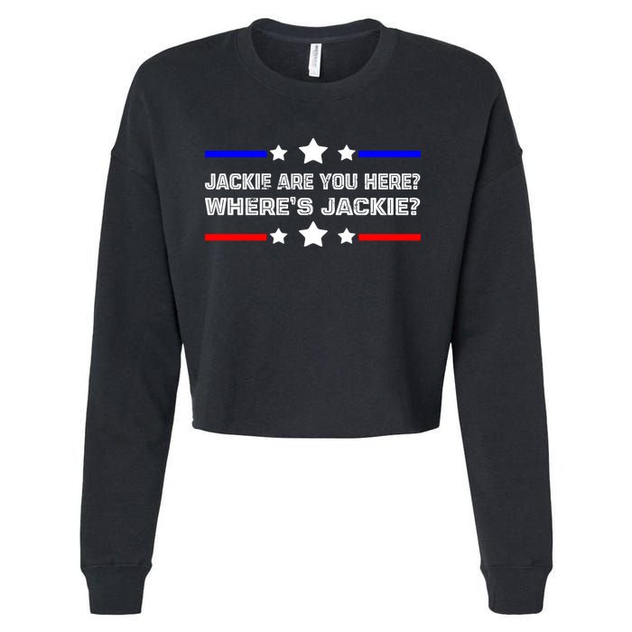 Jackie Are You Here Where's Jackie Funny Meme Cropped Pullover Crew