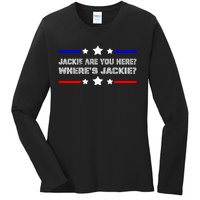 Jackie Are You Here Where's Jackie Funny Meme Ladies Long Sleeve Shirt