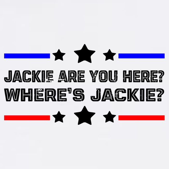 Jackie Are You Here Where's Jackie Funny Meme Garment-Dyed Sweatshirt